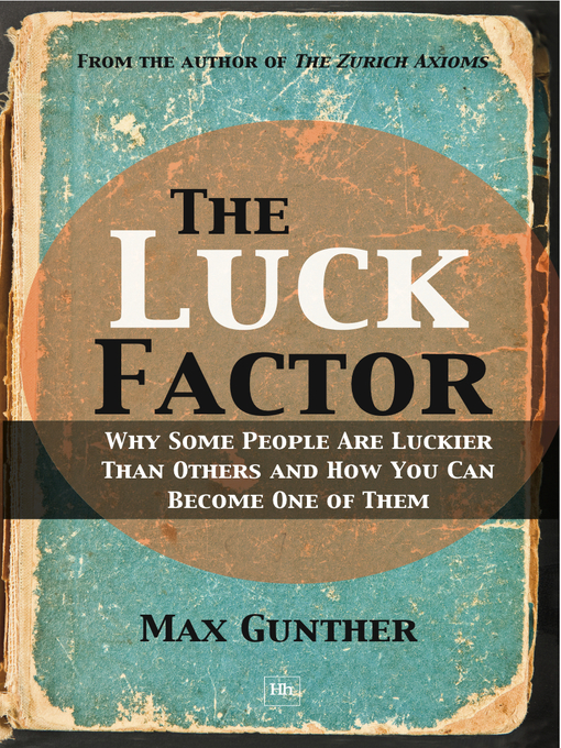 Title details for The Luck Factor by Max Gunther - Wait list